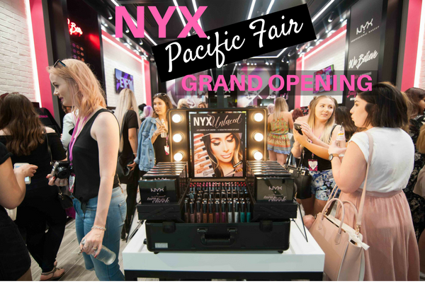 NYX Pacific Fair